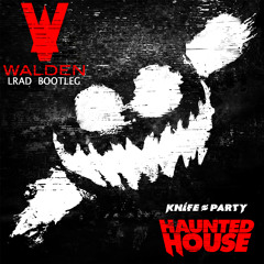 Knife Party - LRAD (Walden Bootleg)