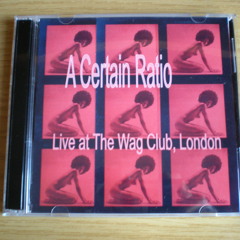 A Certain Ratio - 'The Fox' - Live at The Wag Club London 24th March 1985
