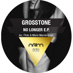[Neim030] Grosstone - No Longer (Mario Maroto remix)