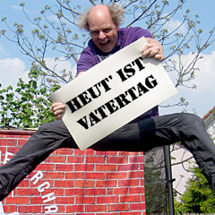 Atze Bauer - Heut' ist Vatertag