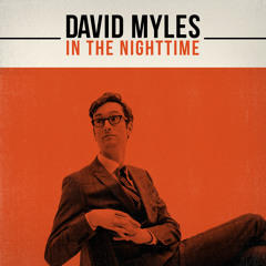 David Myles - "How'd I Ever Think I Loved You"