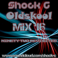 OLdSkOoL MiX 16 - ShocK C
