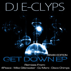 DJ E-Clyps "Get Down" (4Peace Remix)