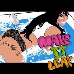 Graddy Co.  - Make It Leak