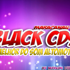 DANCE ALTOMOTIVO BY BLACK CDS PRA PAREDÃO 01