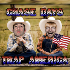 Chase Days - Trap America