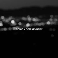 Bonic ft. Dom Kennedy - Cheerios