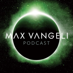 Max Vangeli Podcast ft. Wayne & Woods - May 2013