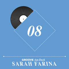 彡 Sarah Farina for Groove Magazine - Am Deck 08