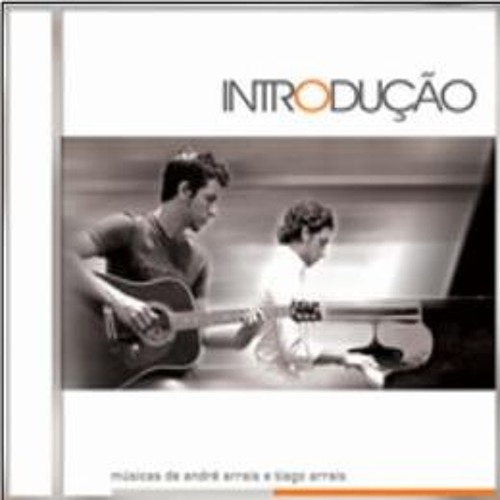 Cada Passo - André e Thiago Arrais