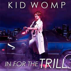 In For The Trill (Unoriginal Mix)