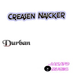 Creasen Naicker-Durban (original mix)
