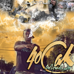 40 Cal - Living Proof (Prod. Big Blizz)