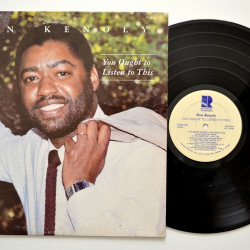 RON KENOLY - YOU OUGHT TO LISTEN THIS -RAINBOW SOUND INC. 1983