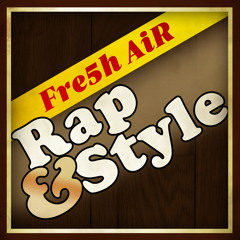 Rap & Style ft. Hannah Rose