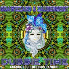 Goawizzard&Zaubergeist - Dubbietime [Dj-Promo-Set]