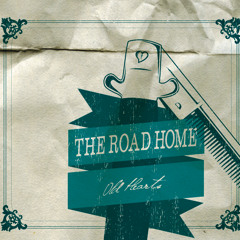 05 The Road Home - We're Lovers Who Lost All Faith