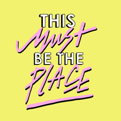 This Must Be The Place - Live Mix 9/5/13