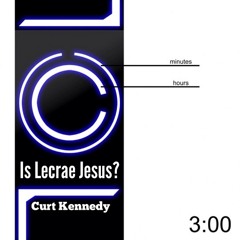 Curt Kennedy - Is Lecrae Jesus? (The Other Side of the Story)