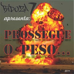 são varias - prod. Bidoza set 2011