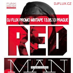 DJ FLUX - REDMAN MIXTAPE   13.05.13 LMB PRAHA