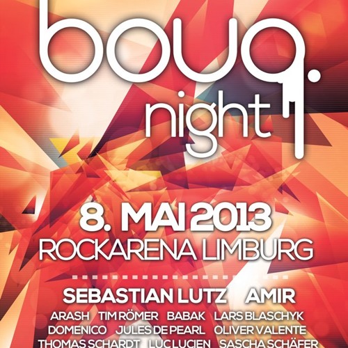 Renaissance Worldwide - Bouq Night Special Lars Blaschyk in the Mix 8.5.13