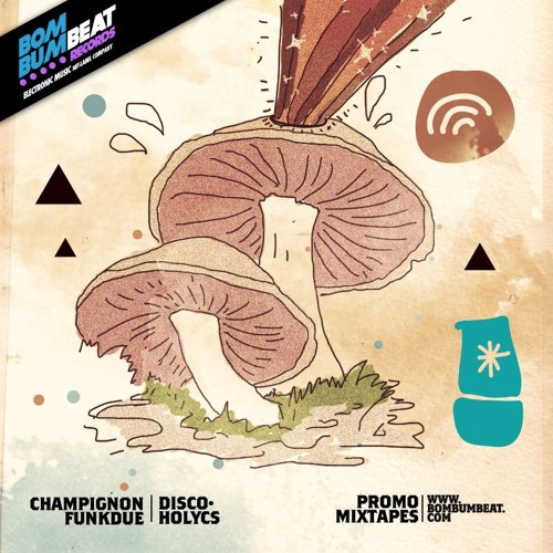 Stream Disco·Holycs - Mixtaste Champignon Funkdue by Bom Bum Beat