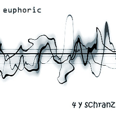 Euphoric - 4 Y Schranz 2013