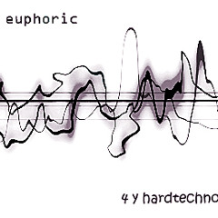 Euphoric - 4 Y Hardtechno 2013