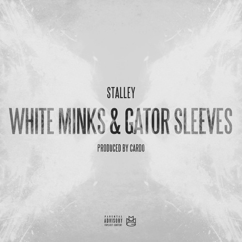 Stalley - White Minks & Gator Sleeves (Prod. Cardo)