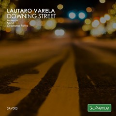Lautaro Varela - Downing Street (original mix)[3er Avenue]Hernan Cattaneo resident 109