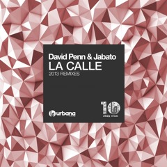 David Penn , Jabato - La Calle ( Vlada Asanin , Yas Cepeda Remix ) OUT NOW