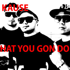 Wat you gon do Master
