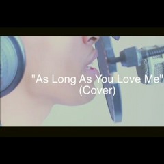 Justin Bieber - As Long As You Love Me (COVER) by Devon