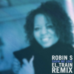 Show Me Love (El. Train Remix)