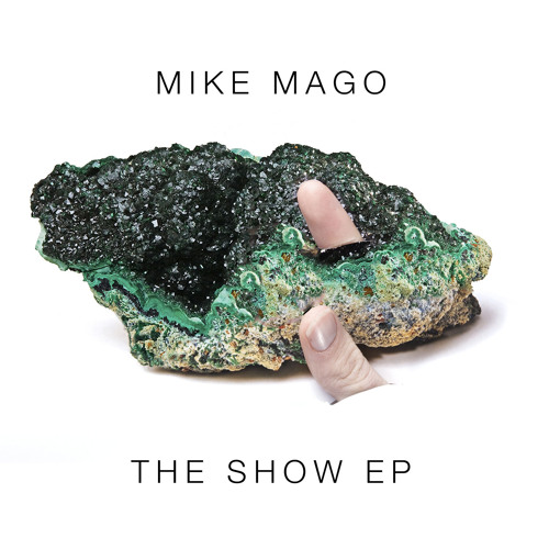 Mike Mago - The Show EP