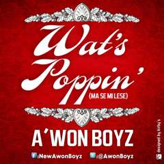 Wat's Poppin' (Ma Se Mi Lese)(Prod. By melvitto)