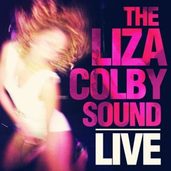 Liza Colby Band " Oh Baby " (Mixed by Dan Bires ) GearfestPuremixContest