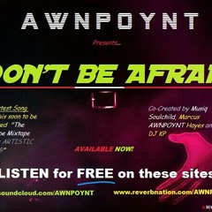 01 Don't Be Afraid (SoulStar)