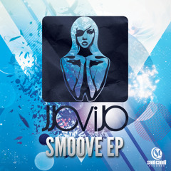 JJOVIJO - Smoove (Original) **OUT ON SOULCANDI RECORDS MAY 2013**