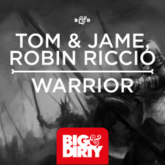 Tom & Jame, Robin Riccio - Warrior