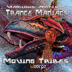 Intuition Preview - TRANCE MANIACS VOL.1 - MOVING TRIBES Woorpz Records