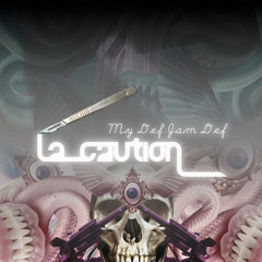 #4 - My Def Jam Def by La Caution
