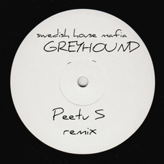 Swedish House Mafia - Greyhound (Peetu S Remix)