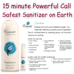 Sanitizer - Safest on Earth - For the body - For every surface - 15 minute call 05-09-13