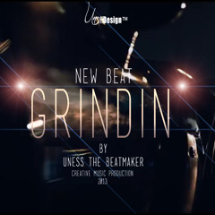 "Grindin" - Produced and mastered on (Cubase 5) By Uness Le Beatmaker
