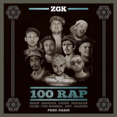 Zero Grau Kingz Part. Pok Sombra & Shawlin - 100 Rap Prod. Dario