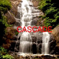 Cascade (Extended Trip Edit)