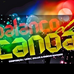 BALANÇO DA CANOA (DJ WILL SAINT  MASHUP) INTRO