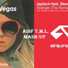 Stranger (Kyau & Albert Remix) vs Days Go By (Asif TML MashUp)-Jaytech & Steve Smith vs Dirty Vegas